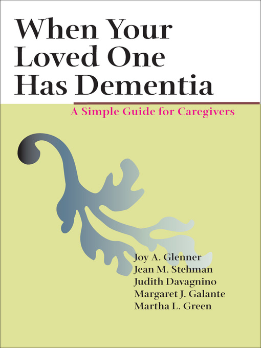 Title details for When Your Loved One Has Dementia by Joy A. Glenner - Available